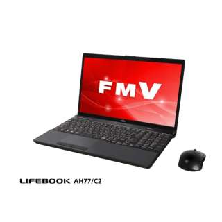 LIFEBOOK AH77/C2 15.6型ノートPC［Office付き・Win10 Home・Core i7・SSD 128GB＋HDD 1TB・メモリ 8GB］ FMVA77C2B ブライトブラック